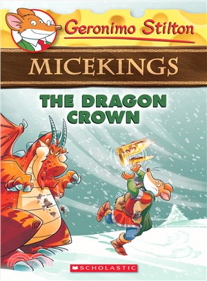 #7:The Dragon Crown (Geronimo Stilton)(Micekings)