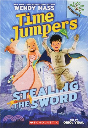 Stealing the Sword: A Branches Book (Time Jumpers #1)(平裝本)