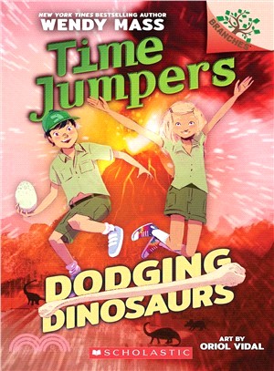 Dodging Dinosaurs: A Branches Book (Time Jumpers #4)(平裝本)
