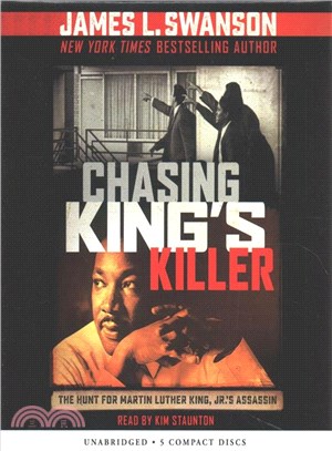 Chasing King's Killer ─ The Hunt for Martin Luther King, Jr.'s Assassin