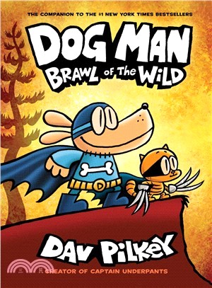 Dog Man #6: Brawl of the Wild (全彩精裝版)