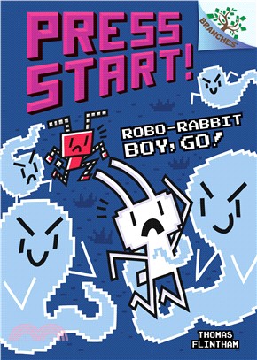 Robo-Rabbit Boy, Go!: A Branches Book (Press Start! #7)(精裝本)