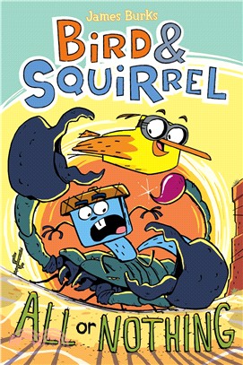 Bird & Squirrel All or Nothing (Bird & Squirrel #6)