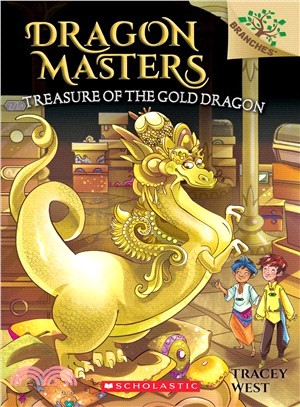 Treasure of the Gold Dragon: A Branches Book (Dragon Masters #12)(平裝本)