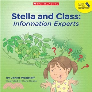 Stella and class :information experts /
