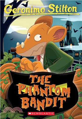 #70: The Phantom Bandit (Geronimo Stilton)