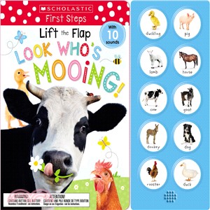 Lift the Flap: Look Who's Mooing!