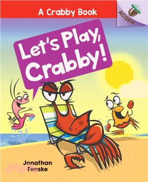 Let's play, Crabby! /