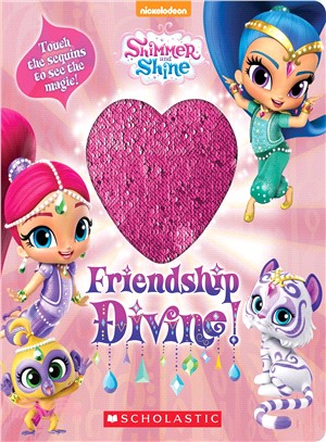 Friendship Divine! ― Shimmer and Shine Magic Sequins Book