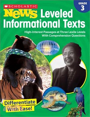 Grade 3 Scholastic News Leveled Informational Texts ― High-interest Passages at Three Lexile Levels With Comprehension Questions