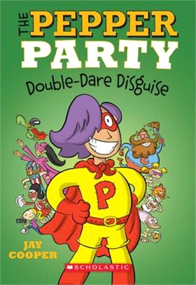 The Pepper Party Double Dare Disguise