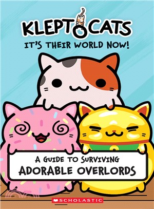 Kleptocats ― It's Their World Now!