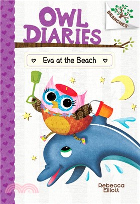 Eva at the Beach: A Branches Book (Owl Diaries #14)(精裝本)