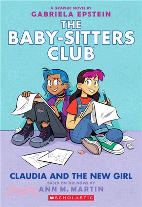 Claudia and the New Girl (the Baby-Sitters Club #9)(Graphic Novel)