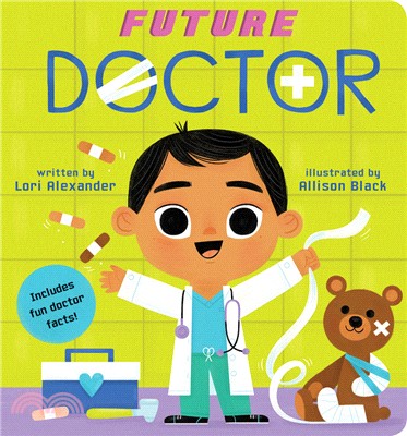 A Future Baby Book: Future Doctor