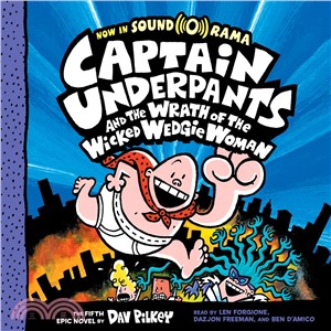 Wrath of the Wicked Wedgie Woman (Captain Underpants #5)(單CD不附書)