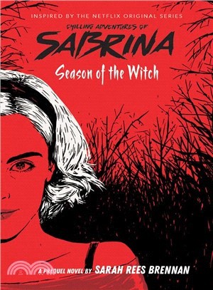 Season of the Witch (The Chilling Adventures of Sabrina #1)