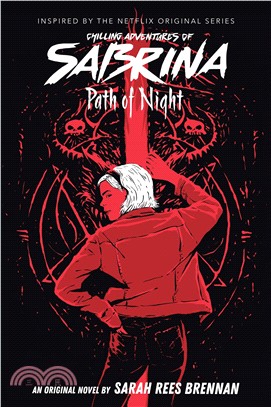 Path of Night (Chilling Adventures of Sabrina #3)