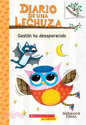 Diario de una Lechuza #6: Gastón ha desaparecido (Baxter Is Missing)