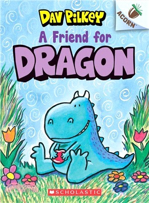 A Friend for Dragon: An Acorn Book (Dragon #1)