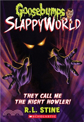 Goosebumps Slappyworld #11: They Call Me the Night Howler!