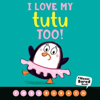 I Love My Tutu Too!