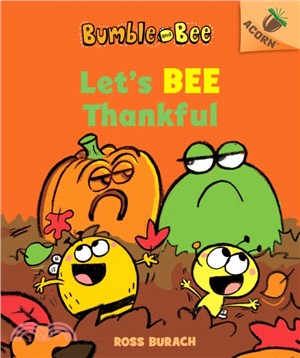 Let's Bee Thankful (Bumble and Bee #3)(精裝本)