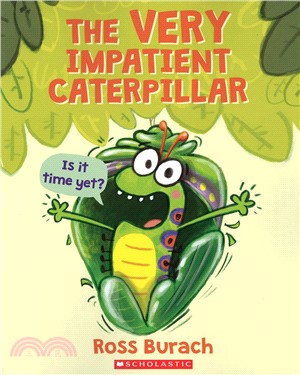 Very Impatient Caterpillar