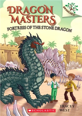 Fortress of the Stone Dragon: A Branches Book (Dragon Masters #17)(平裝本)