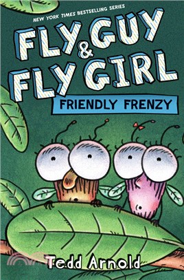 Fly Guy and Fly Girl: Friendly Frenzy(精裝本)