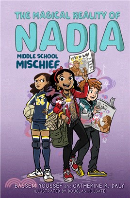 Middle School Mischief (The Magical Reality of Nadia #2)(精裝本)