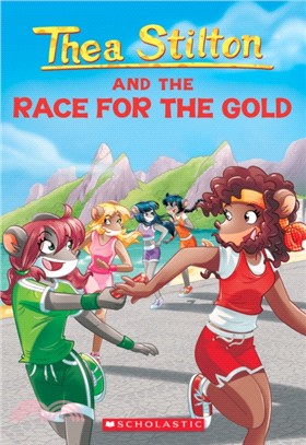 #31: Thea Stilton and The Race for the Gold (Thea Stilton)