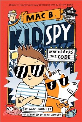 Mac B, Kid Spy #4: Mac Cracks the Code (精裝本)(美國版)