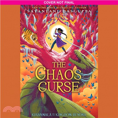 The Chaos Curse (CD only)(Kiranmala and the Kingdom Beyond #3)