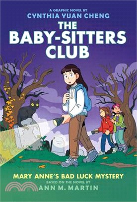 Mary Anne's Bad Luck Mystery: A Graphic Novel (the Baby-Sitters Club #13) (Adapted Edition)