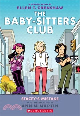 #14 Stacey's Mistake (The Baby-Sitters Club Graphix)