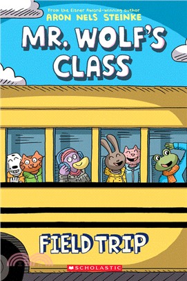 Mr. Wolf's Class #4: Field Trip (Graphic Novel)
