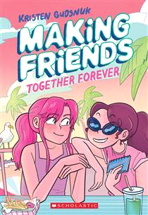 Together Forever (Making Friends #4)(graphic novel)