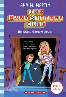 The Ghost At Dawn's House (The Baby-Sitters Club #9)(平裝本)