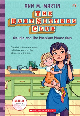 Claudia and the Phantom Phone Calls (The Baby-sitters Club, 2)