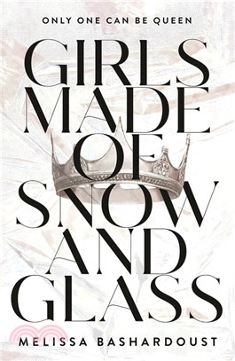 Girls Made of Snow and Glass