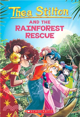#32: The Rainforest Rescue (Thea Stilton)