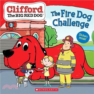 Clifford the Big Red Dog Storybook: The Fire Dog Challenge