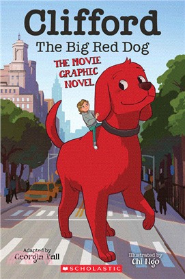 Clifford the Big Red Dog: The Movie Graphic Novel(平裝本)