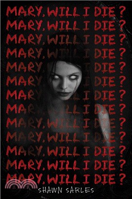 Mary, Will I Die?(精裝本)