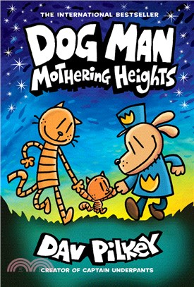 Dog Man #10: Mothering Heights (全彩精裝本)