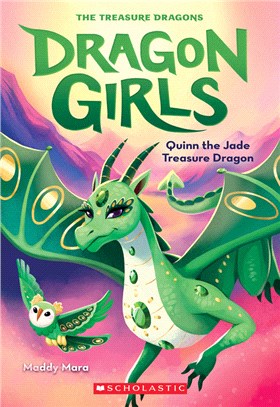 Quinn the Jade Treasure Dragon (Dragon Girls #6)(平裝本)