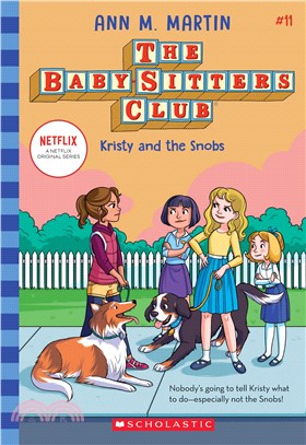 Kristy and the Snobs (The Baby-sitters Club #11)(平裝本)
