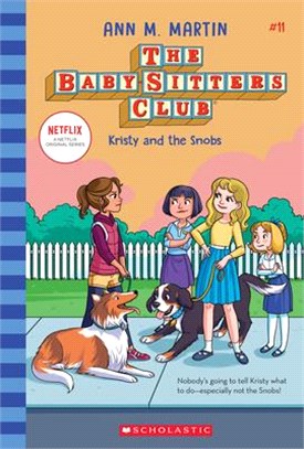 Kristy and the Snobs (The Baby-sitters Club, 11)
