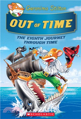 #8: Out of Time (Geronimo Stilton Journey Through Time)